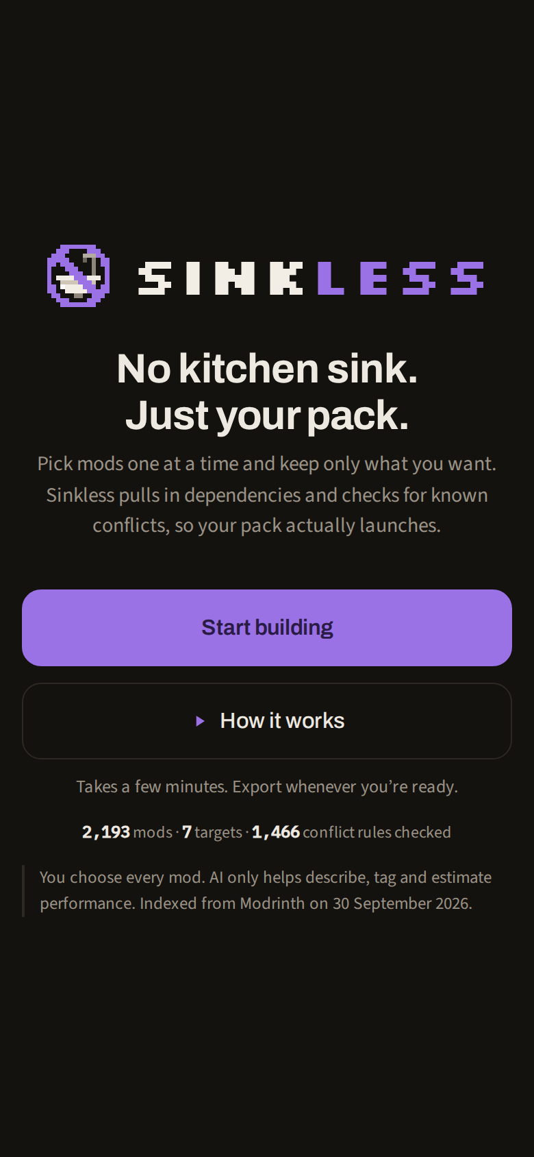 Sinkless welcome screen: logo, the headline 'No kitchen sink. Just your pack.', a Start building button, and a line counting mods, targets and conflict rules